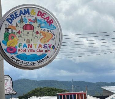 Cha-am Villa | บ้านพักชะอำ Dream​ ​& Dear​ Fantasy​ Pool​ Villa​ Cha-am