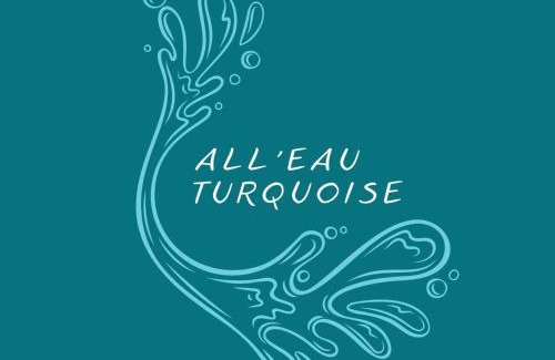 Alle House | All'eau Turquoise