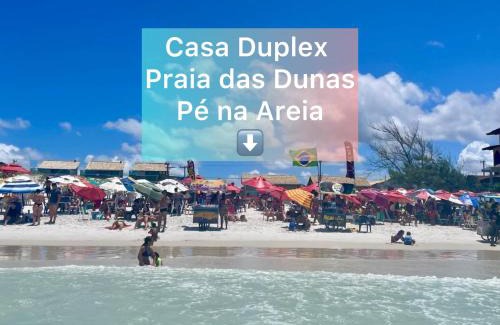 Foguete House | Casa Duplex Praia Das Dunas - Pé na Areia - Alto Padrão - Ar Condicionado