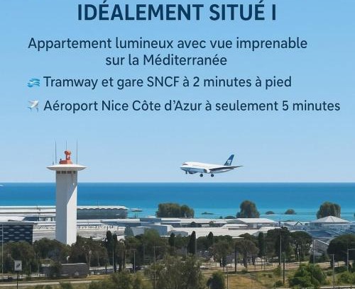 Saint-Augustin Apartment | F3 ,appartement climatisé neuf, magnifique vue sur mer et aéroport, proche tram et gare sncf 1 min,aéroport 3 minutes, 3 rooms, new AC apartment, magnificent sea and airport views, close to tram and SNCF train station 1 min, airport 3 min